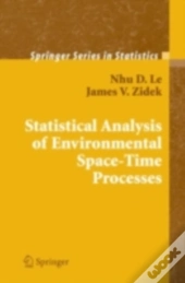 Statistical Analysis Of Environmental Space-Time Processes