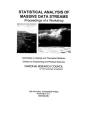 Statistical Analysis Of Massive Data Streams - Preview