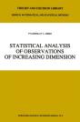 Statistical Analysis Of Observations Of Increasing Dimension - Preview