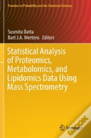 Statistical Analysis Of Proteomics, Metabolomics, And Lipidomics Data Using Mass Spectrometry