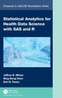 Statistical Analytics For Health Data Science With Sas And R - Preview