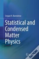Statistical And Condensed Matter Physics