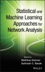 Statistical And Machine Learning Approaches For Network Analysis - Preview