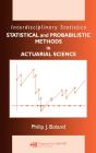 Statistical And Probabilistic Methods In Actuarial Science - Preview