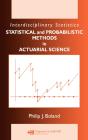 Statistical And Probabilistic Methods In Actuarial Science - Preview