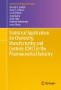 Statistical Applications For Chemistry, Manufacturing And Controls (Cmc) In The Pharmaceutical Industry - Preview