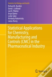 Statistical Applications For Chemistry, Manufacturing And Controls (Cmc) In The Pharmaceutical Industry