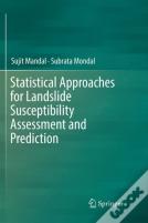 Statistical Approaches For Landslide Susceptibility Assessment And Prediction