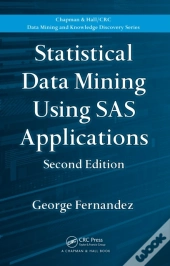 Statistical Data Mining Using Sas Applications