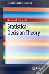 Statistical Decision Theory