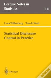 Statistical Disclosure Control In Practice