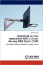 Statistical Factors Associated With Success Among Nba Teams 2004 - Preview