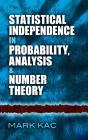Statistical Independence In Probability, Analysis And Number Theory - Preview