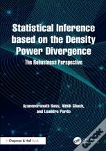 Statistical Inference Based On The Density Power Divergence