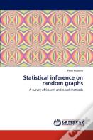 Statistical Inference On Random Graphs