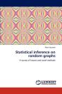 Statistical Inference On Random Graphs - Preview