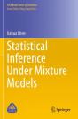 Statistical Inference Under Mixture Models - Preview