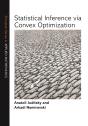 Statistical Inference Via Convex Optimization - Preview