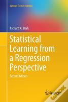 Statistical Learning From A Regression Perspective