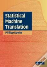 Statistical Machine Translation