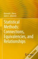 Statistical Methods: Connections, Equivalencies, And Relationships