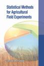 Statistical Methods For Agricultural Field Experiments - Preview