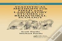 Statistical Methods For Field And Laboratory Studies In Behavioral Ecology