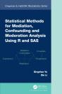 Statistical Methods For Mediation, Confounding And Moderation Analysis Using R And Sas - Preview