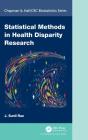 Statistical Methods In Health Disparity Research - Preview