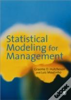Statistical Modeling For Management