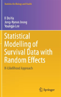 Statistical Modelling Of Survival Data With Random Effects - Preview