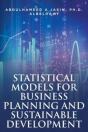 Statistical Models For Business Planning And Sustainable Development - Preview