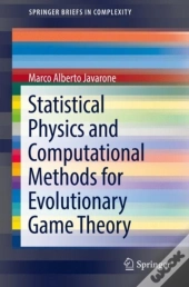 Statistical Physics And Computational Methods For Evolutionary Game Theory