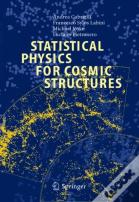 Statistical Physics For Cosmic Structures
