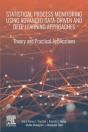 Statistical Process Monitoring Using Advanced Data-Driven And Deep Learning Approaches - Preview