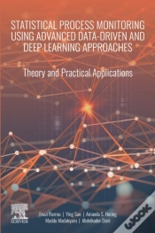 Capa do artigo Statistical Process Monitoring Using Advanced Data-Driven And Deep Learning Approaches
