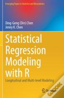 Statistical Regression Modeling With R
