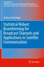 Statistical Robust Beamforming For Broadcast Channels And Applications In Satellite Communication - Preview