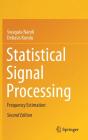 Statistical Signal Processing - Preview