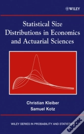 Statistical Size Distributions In Economics And Actuarial Sciences