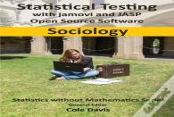 Statistical Testing With Jamovi And Jasp Open Source Software Sociology