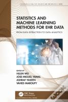 Statistics And Machine Learning Methods For Ehr Data