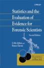 Statistics And The Evaluation Of Evidence For Forensic Scientists - Preview