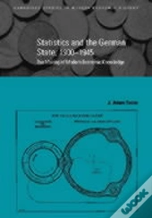 Statistics And The German State, 1900â€“1945