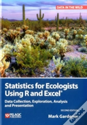 Statistics For Ecologists Using R And Excel