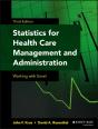 Statistics For Health Care Management And Administration - Preview