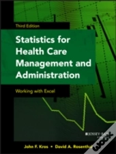 Statistics For Health Management And Administration