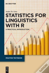 Statistics For Linguistics With R