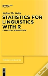 Statistics For Linguistics With R