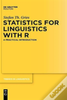 Statistics For Linguistics With R
